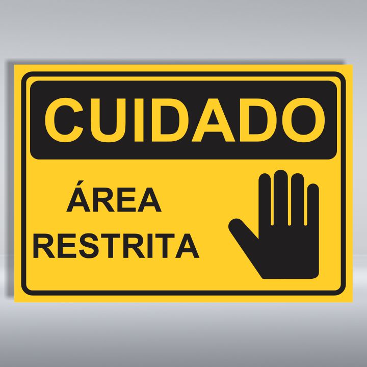 PLACA DE CUIDADO | ÁREA RESTRITA